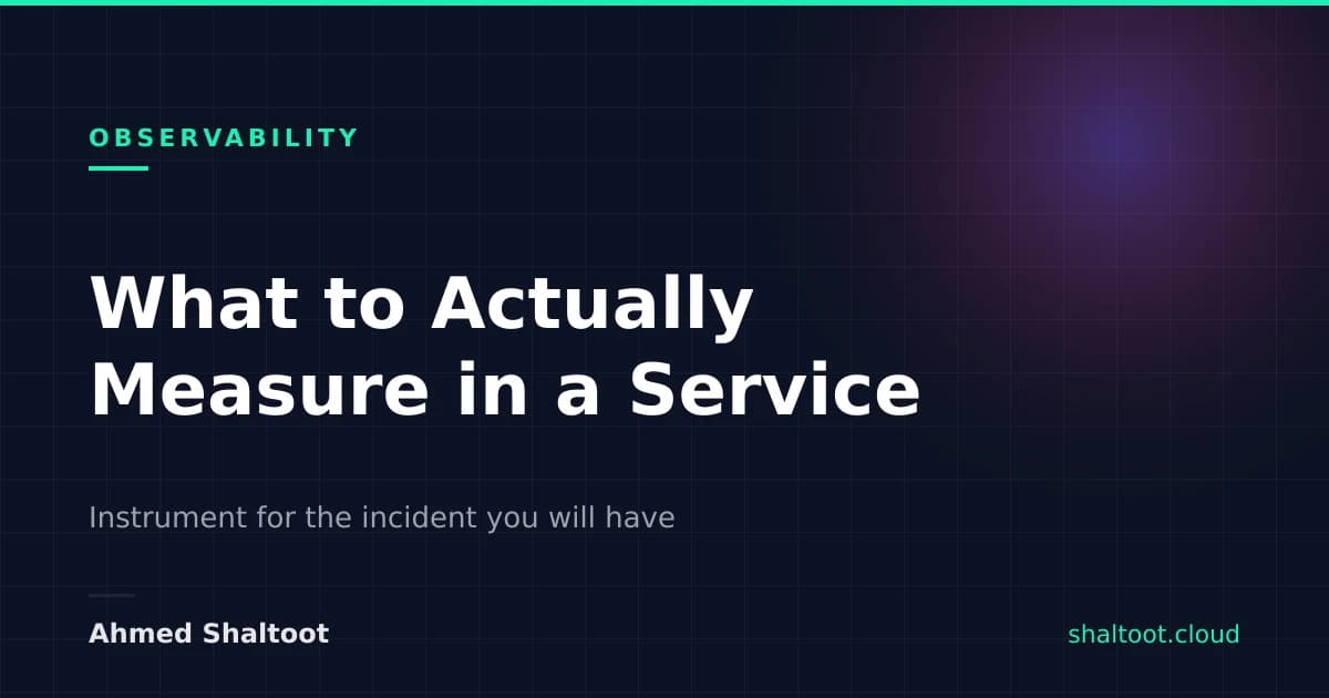 What to Actually Measure in a .NET Service